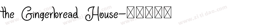the Gingerbread House字体转换